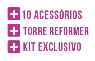10 Acessórios, Torre do Reformer e Kit Exclusivo Outubro Rosa