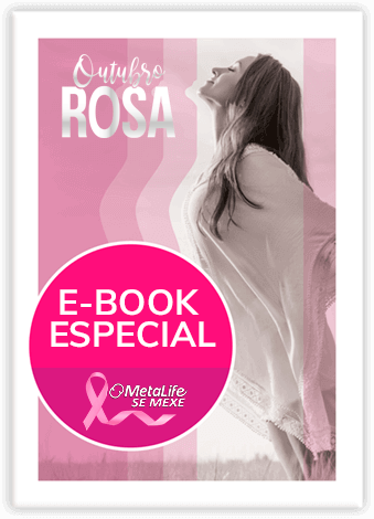 Outubro Rosa Metalife Se Mexe E-book especial