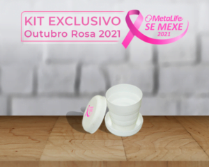 Kit Outubro Rosa MetaLife 2021 - Copo retrátil